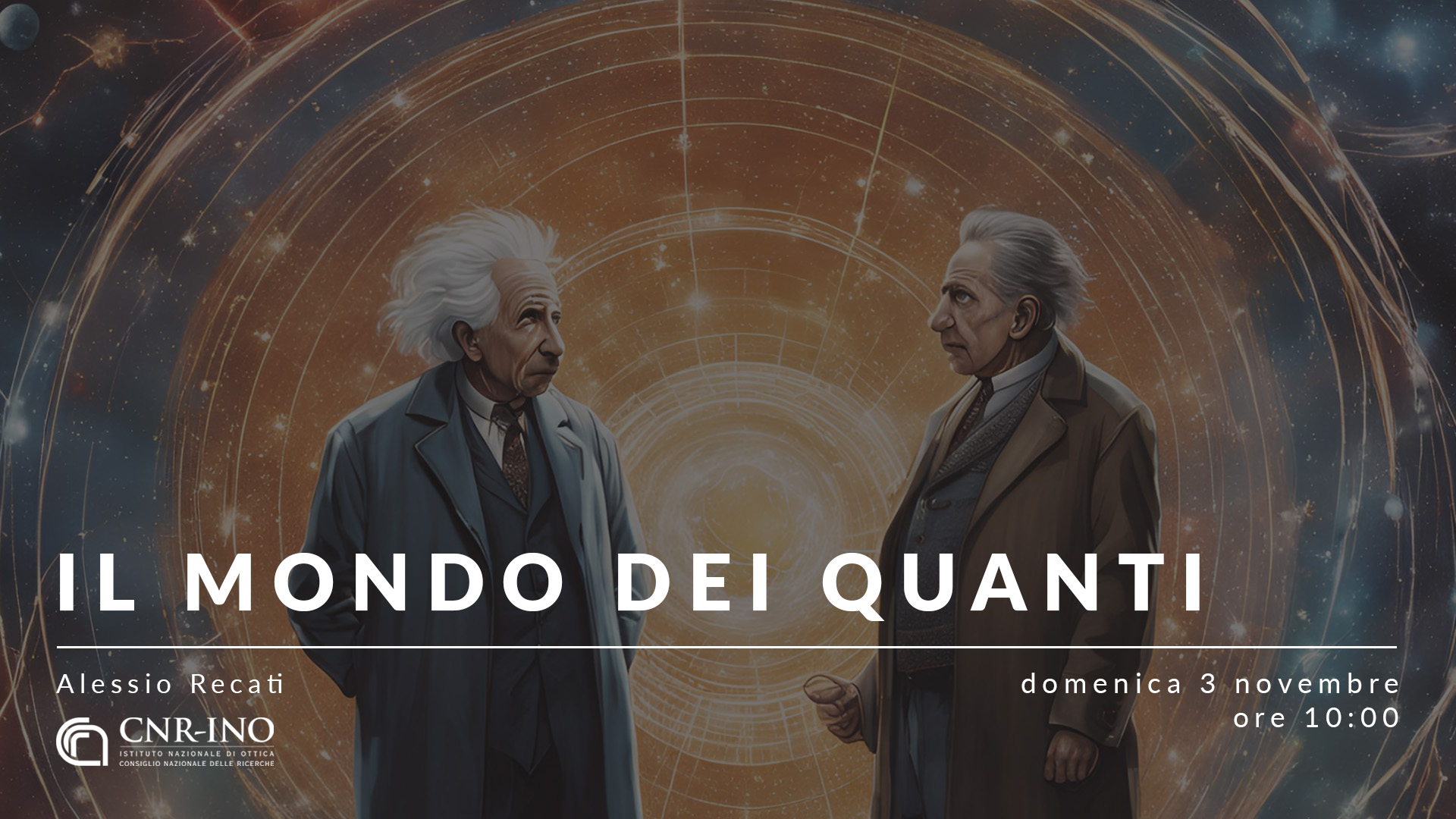 Grafica di presentazione del panel "Il mondo dei quanti" che terrà Alessio Recati, ricercatore dell'Istituto Nazionale di Ottica del CNR, al Comics&Science PALACE